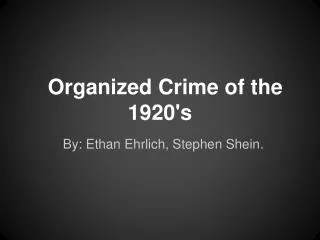 Organized Crime of the 1920's