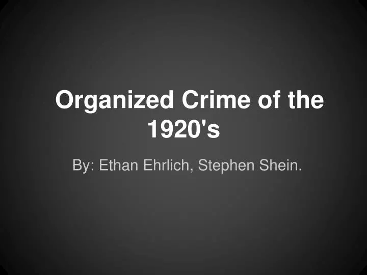 organized crime of the 1920 s