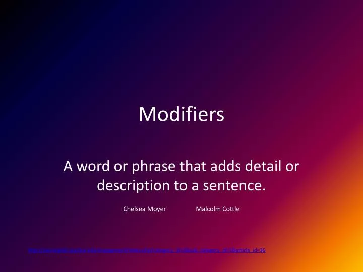 modifiers