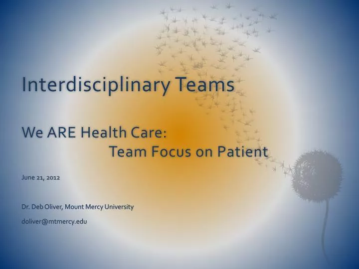 interdisciplinary teams we are health care team focus on patient