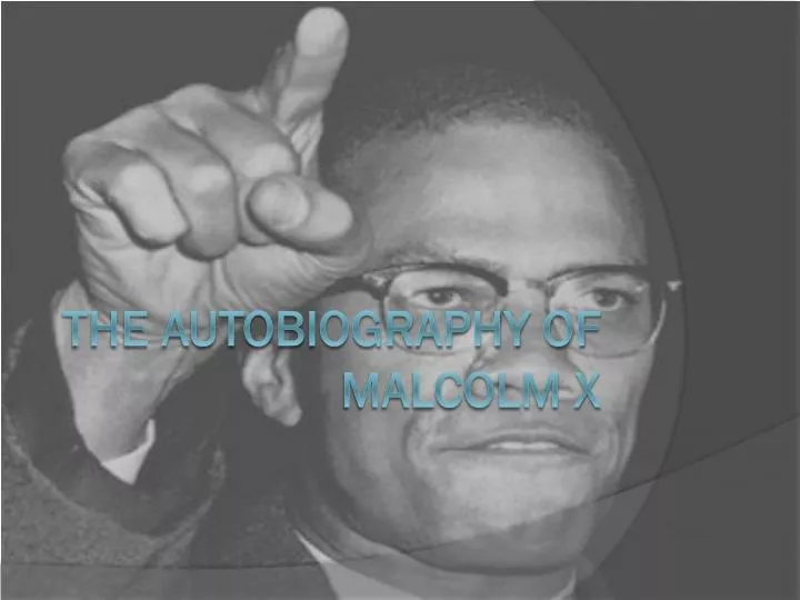 the autobiography of malcolm x