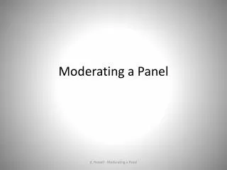 Moderating a Panel