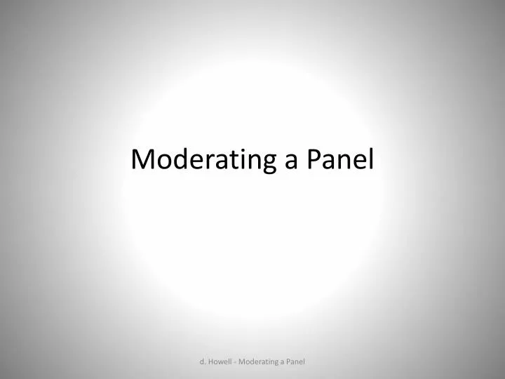 moderating a panel