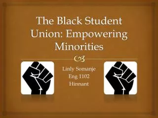 The Black Student Union: Empowering Minorities