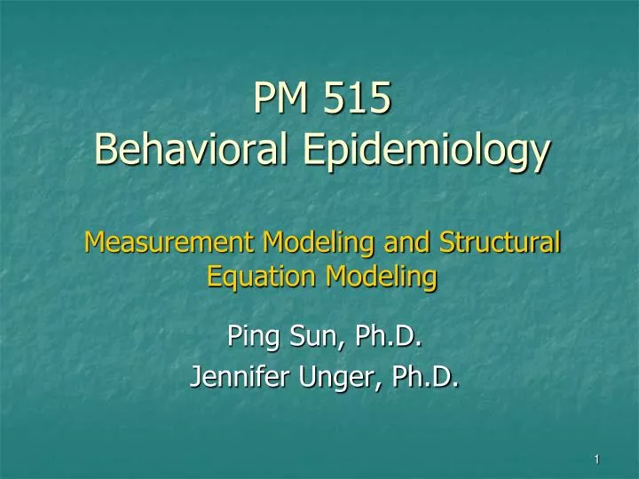 pm 515 behavioral epidemiology measurement modeling and structural equation modeling