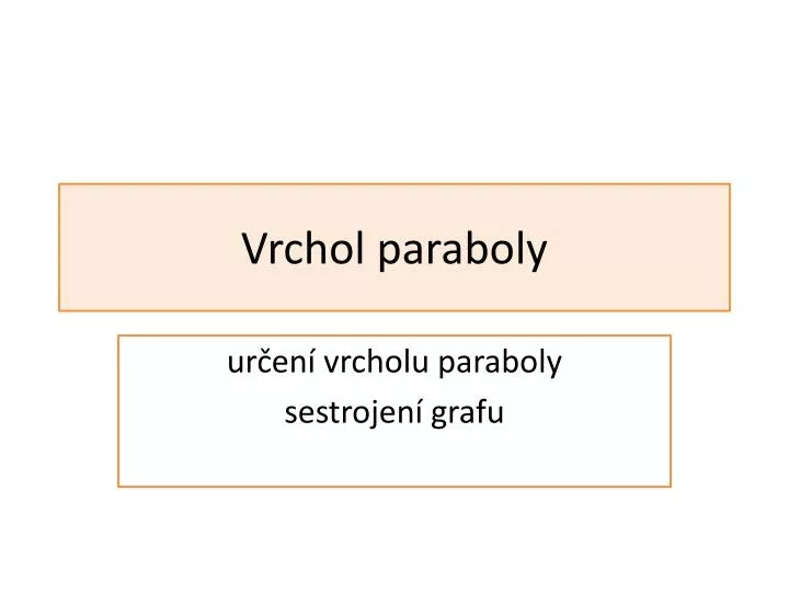 vrchol paraboly