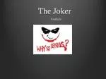 The Joker - slide 1