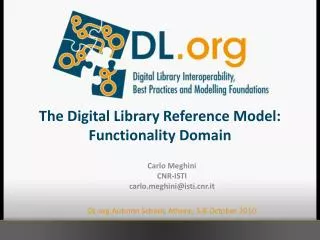 The Digital Library Reference Model: Functionality Domain