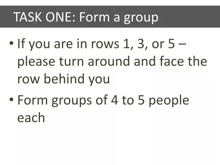 task one form a group