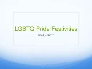 LGBTQ Pride Festivities