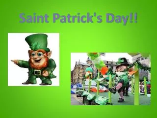 Saint Patrick's Day!!