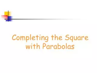 completing the square with parabolas