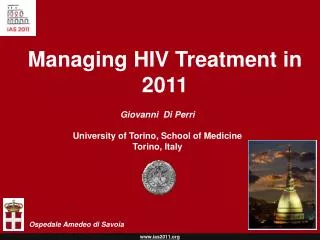Managing HIV Treatment in 2011