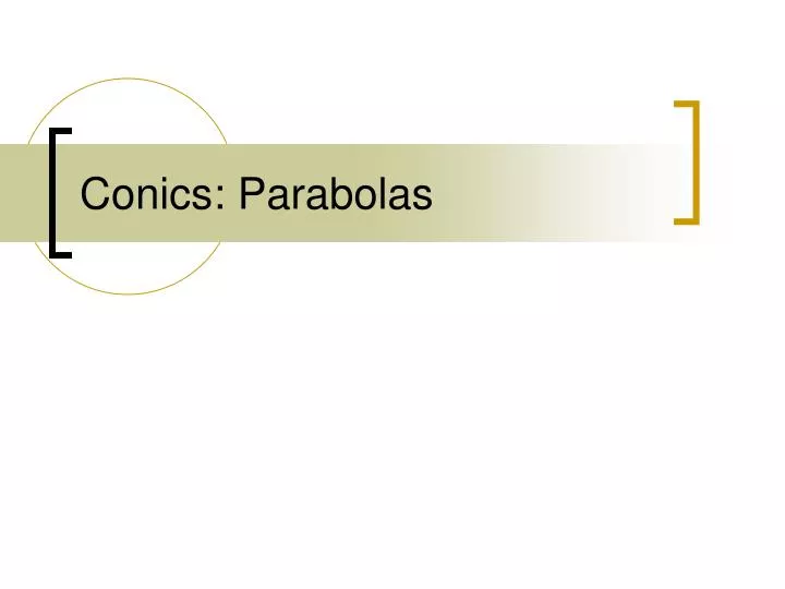 conics parabolas