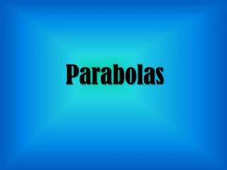 Parabolas