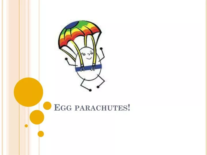egg parachutes