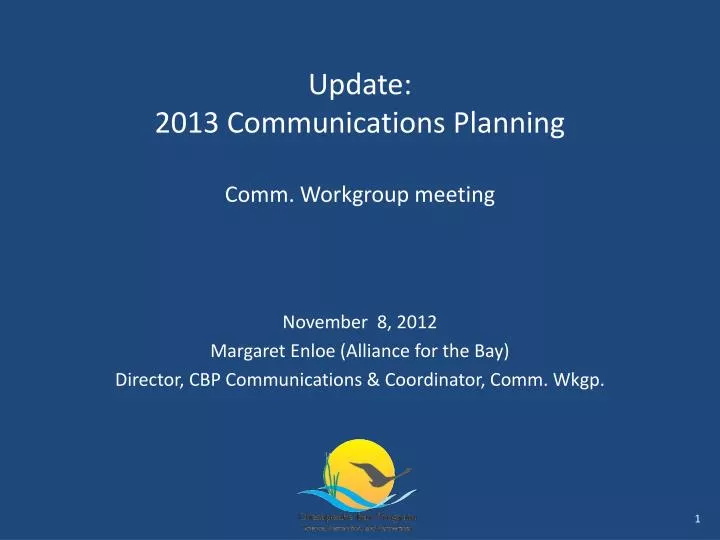 update 2013 communications planning comm workgroup meeting