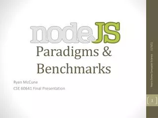 Paradigms &amp; Benchmarks