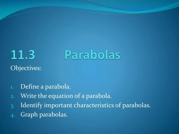 11 3 parabolas
