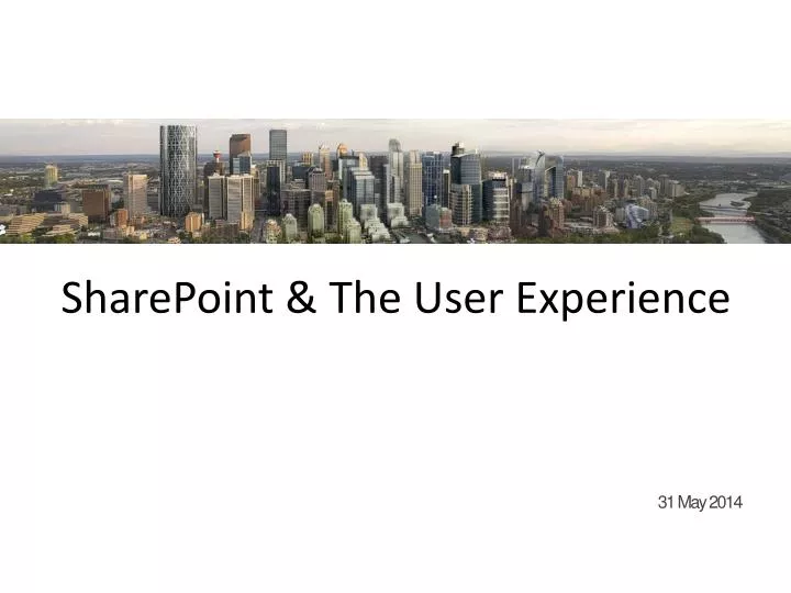 sharepoint the user experience