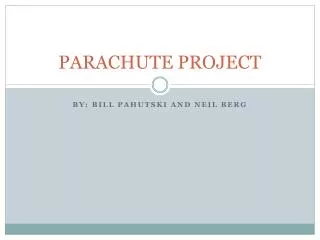 PARACHUTE PROJECT