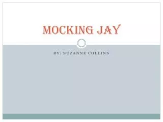 Mocking Jay