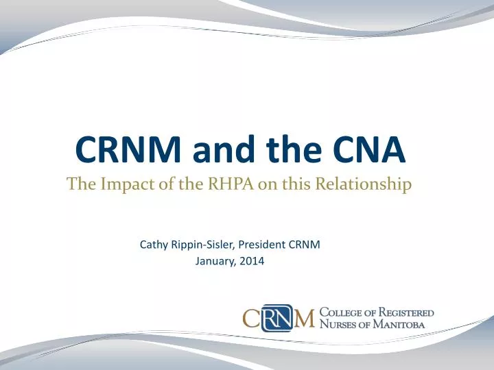 crnm and the cna