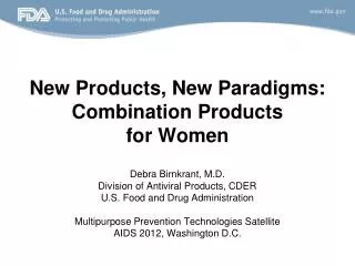 New Products, New Paradigms: Combination Products for Women