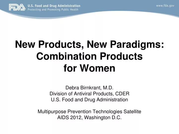 new products new paradigms combination products for women