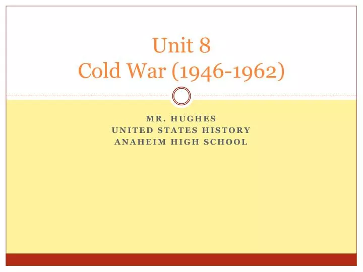 unit 8 cold war 1946 1962