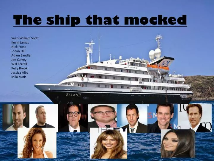 the ship that mocked