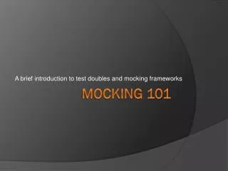 Mocking 101