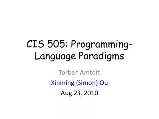 CIS 505: Programming-Language Paradigms