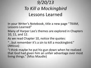 9/20/13 To Kill a Mockingbird Lessons Learned