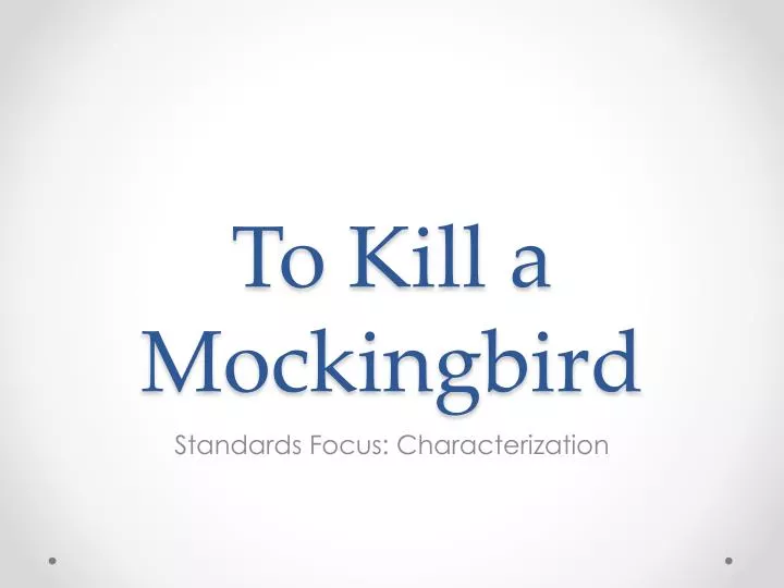 to kill a mockingbird