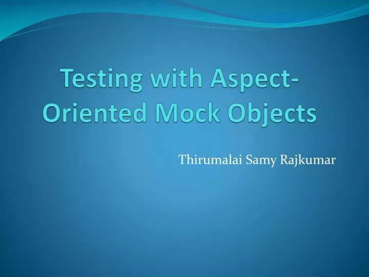 testing with aspect oriented mock objects