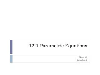 12 1 parametric equations