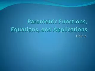 parametric functions equations and applications