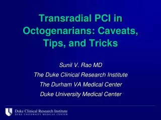 Transradial PCI in Octogenarians: Caveats, Tips, and Tricks