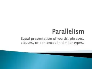 Parallelism