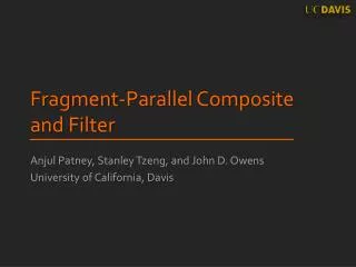 Fragment-Parallel Composite and Filter