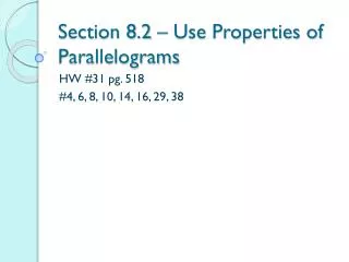 section 8 2 use properties of parallelograms