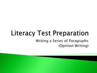 Literacy Test Preparation