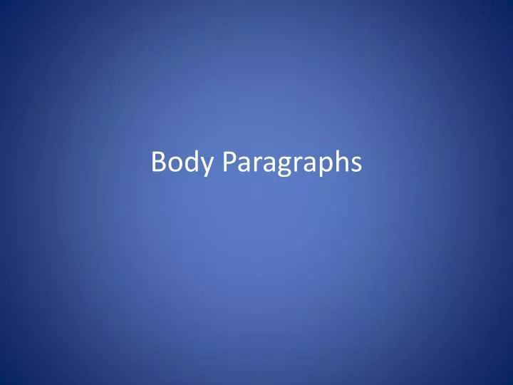body paragraphs