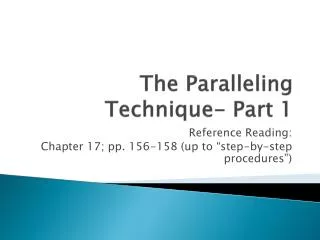 The Paralleling Technique- Part 1