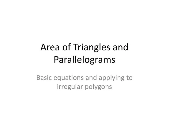 area of triangles and parallelograms