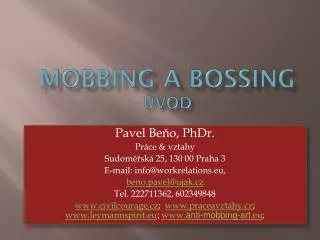Mobbing a bossing Úvod