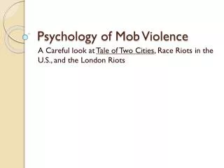 Psychology of Mob Violence