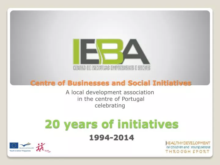 centre of businesses and social initiatives
