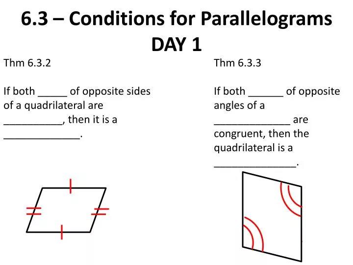 6 3 conditions for parallelograms day 1
